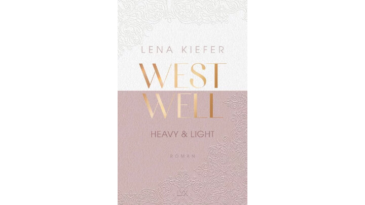 Westwell. Heavy & Light, Lena Kiefer